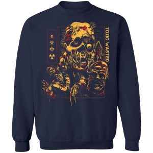 Toxic Wasted T-Shirts, Hoodies, Sweatshirt 9 Toxic Wasted T Shirts Hoodies Sweatshirt 7