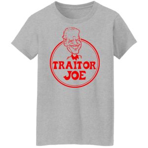 Traitor Joe Biden T Shirts Hoodies Sweater 7