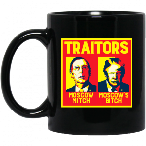 Traitors Ditch Moscow Mitch Black Mug 2 Traitors Ditch Moscow Mitch Black Mug 3