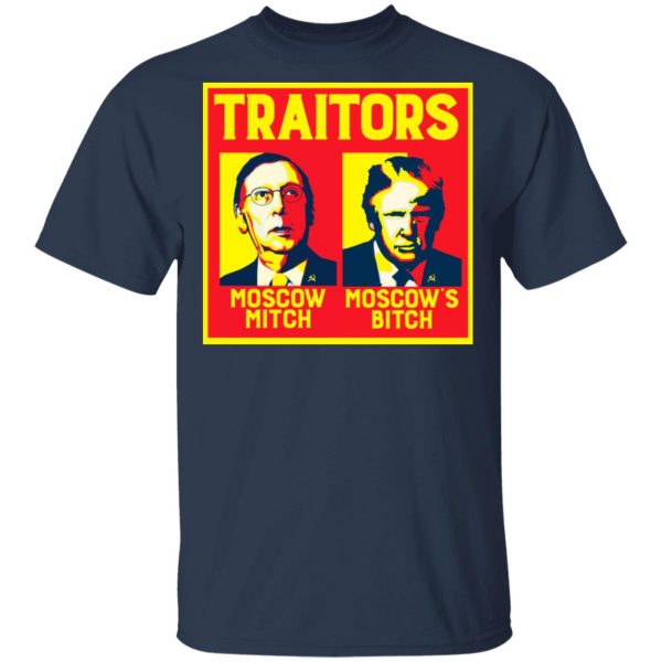 Traitors Ditch Moscow Mitch T-Shirts