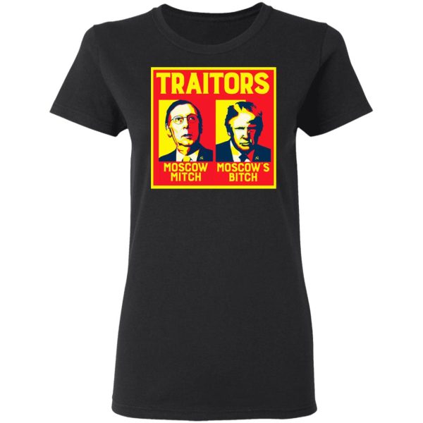 Traitors Ditch Moscow Mitch T-Shirts