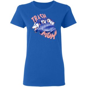 Trash Mom Shirt 7 Trash Mom Shirt 4
