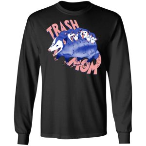 Trash Mom Shirt 8 Trash Mom Shirt 5