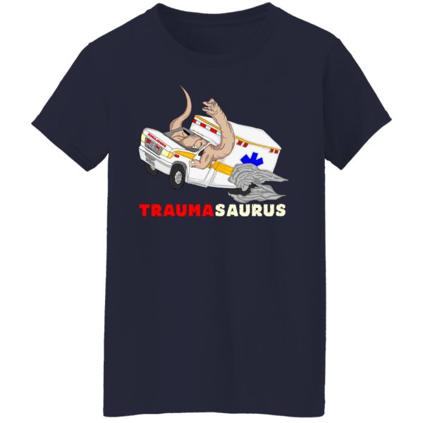 TraumaSaurus T-Shirts, Hoodies, Sweater