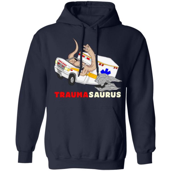 TraumaSaurus T-Shirts, Hoodies, Sweater