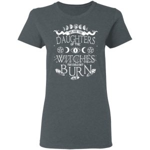 Tree Of Life We Are The Daughter Of The Witches You Could Not Burn Halloween T-Shirts 5 Tree Of Life We Are The Daughter Of The Witches You Could Not Burn Halloween T Shirts 2