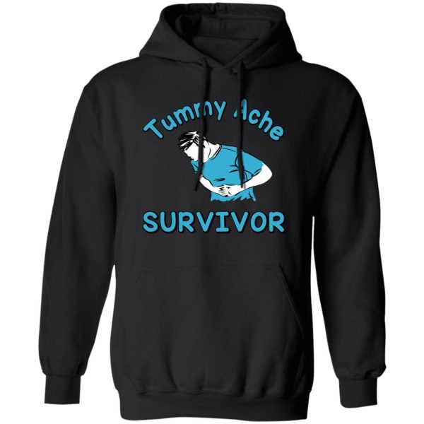 Tummy Ache Survivor T-Shirts, Hoodies, Sweater