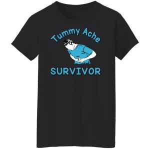 Tummy Ache Survivor T Shirts Hoodies Sweater 6