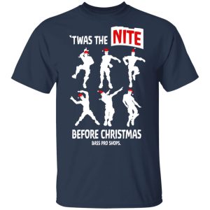 Twas The Nite Before Christmas Bass Pro Shops T-Shirts 2 Twas The Nite Before Christmas Bass Pro Shops T Shirts 11
