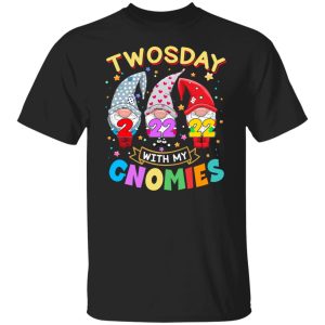 Twosday With My Gnomies 22 2 2022 T Shirts Hoodies Sweater 2