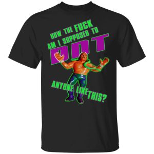 WWE Jake Roberts How To Fuck Am I Supposed To DDT T-Shirts WWE Jake Roberts How To Fuck Am I Supposed To DDT T-Shirts