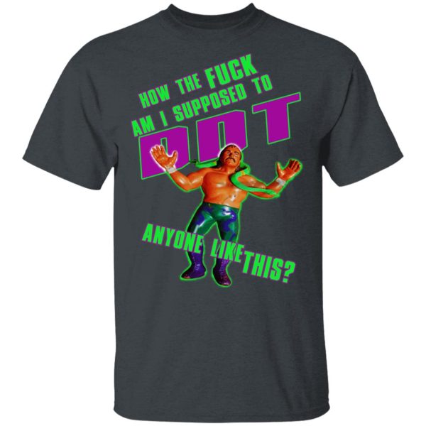 WWE Jake Roberts How To Fuck Am I Supposed To DDT T-Shirts