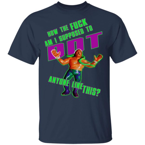 WWE Jake Roberts How To Fuck Am I Supposed To DDT T-Shirts