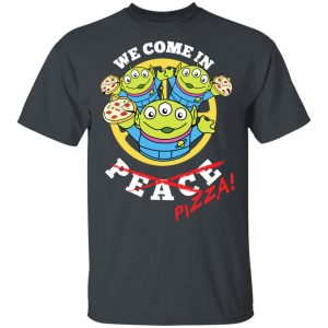 We Come In Pizza T-Shirts, Hoodies, Sweatshirt 1 We Come In Pizza T Shirts Hoodies Sweatshirt 10
