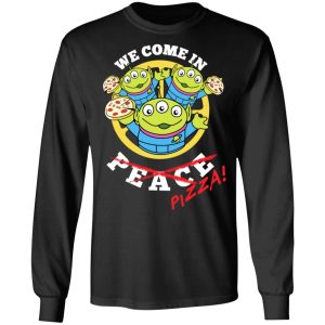 We Come In Pizza T-Shirts, Hoodies, Sweatshirt 8 We Come In Pizza T Shirts Hoodies Sweatshirt 5