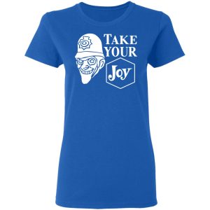 We Happy Few Take Your Joy T-Shirts, Hoodies, Sweatshirt 7 We Happy Few Take Your Joy T Shirts Hoodies Sweatshirt 4