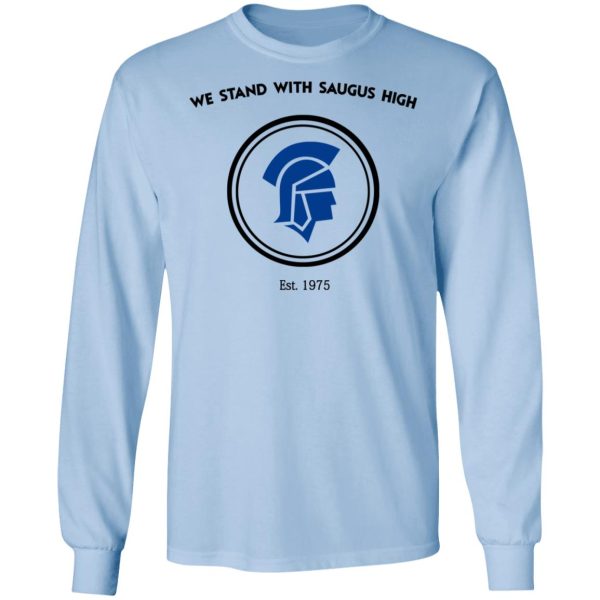 We Stand With Saugus High Santa Clarita Strong Shirt