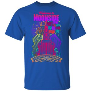 Welcome To Moonside If You Stay Too Long You'll Fry Your Brains T-Shirts, Hoodies, Sweatshirt 3 Welcome To Moonside If You Stay Too Long Youll Fry Your Brains T Shirts Hoodies Sweatshirt 12