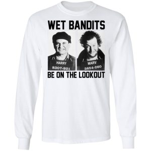 Wet Bandits Be On The Lookout Shirt 5 Wet Bandits Be On The Lookout Shirt 3