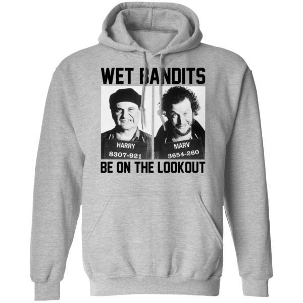 Wet Bandits Be On The Lookout Shirt