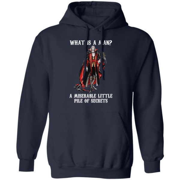 What Is A Man A Miserable Little Pile Of Secrets T-Shirts, Hoodies, Sweatshirt