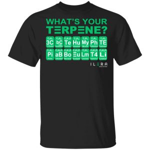 What’s Your Terpene Ilera Healthcare T-Shirts, Hoodies, Sweater What’s Your Terpene Ilera Healthcare T-Shirts, Hoodies, Sweater