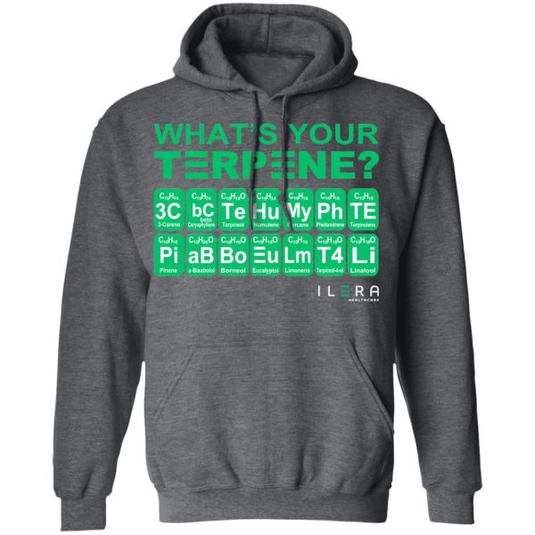 What’s Your Terpene Ilera Healthcare T-Shirts, Hoodies, Sweater