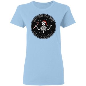 When You’re Dead Inside But It’s Christmas Shirt When You’re Dead Inside But It’s Christmas Shirt