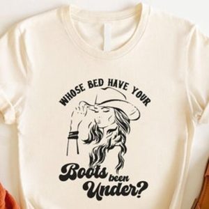 Whose Bed Have Your Boots Been Under Shania Twain T-shirt For Country Music Fans – Apparel, Mug, Home Decor – Perfect Gift For Everyone