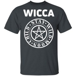 Wicca Child Stay Wild Moon T-Shirts, Hoodies, Sweatshirt Wicca Child Stay Wild Moon T-Shirts, Hoodies, Sweatshirt