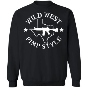 Wild West Pimp Style T-Shirts, Hoodies, Sweater 8 Wild West Pimp Style T Shirts Hoodies Sweater 6