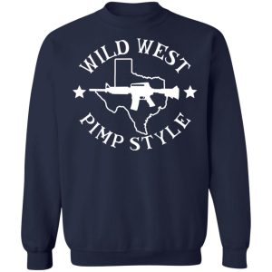 Wild West Pimp Style T-Shirts, Hoodies, Sweater 9 Wild West Pimp Style T Shirts Hoodies Sweater 7