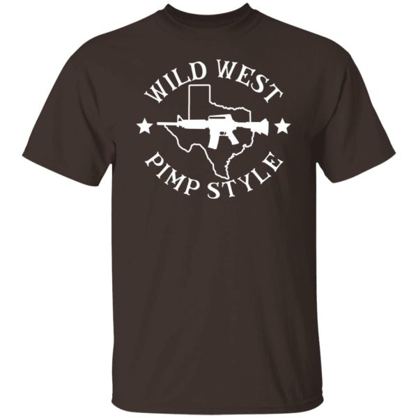 Wild West Pimp Style T-Shirts, Hoodies, Sweater