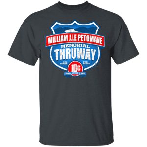 William J.le Petomane Memorial Thruway T-Shirts, Hoodies, Sweater William J.le Petomane Memorial Thruway T-Shirts, Hoodies, Sweater