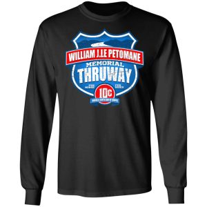 William Jle Petomane Memorial Thruway T Shirts Hoodies Sweater 5