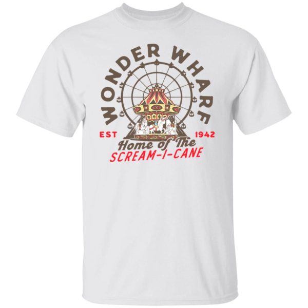 Wonder Wharf Home Of The Scream I Cane Est 1942 T-Shirts, Hoodies, Sweater