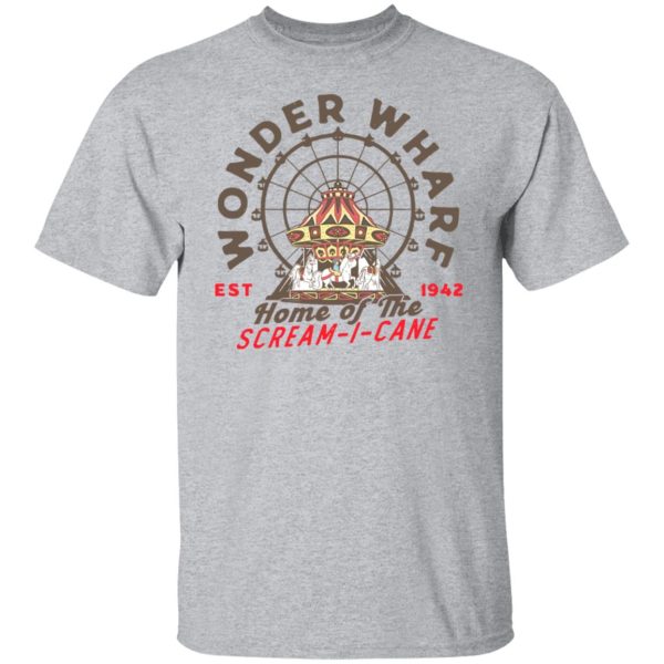 Wonder Wharf Home Of The Scream I Cane Est 1942 T-Shirts, Hoodies, Sweater