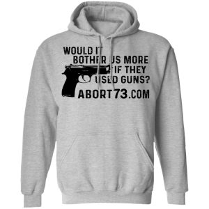 Would It Bother Us More if They Used Guns Shirt 5