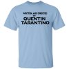 Written And Directed By Quentin Tarantino T-Shirts, Hoodies, Sweater