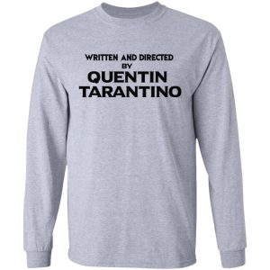 Written And Directed By Quentin Tarantino T Shirts Hoodies Sweater 2