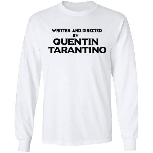 Written And Directed By Quentin Tarantino T-Shirts, Hoodies, Sweater