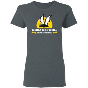 Wuhan Wild Wings So Good Its Contagious T Shirts 2