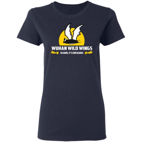 Wuhan Wild Wings So Good It’s Contagious T-Shirts