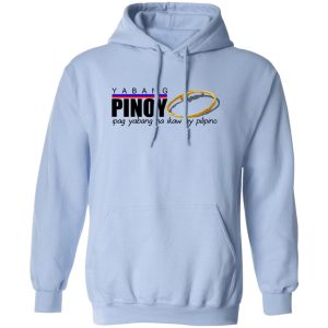 Yabang Pinoy Ipag Yabang Na Ikaw Ay Pilipino T Shirts Hoodies Sweater 9