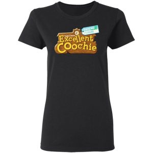 Yeah I Have Excellent Coochie T Shirts 13