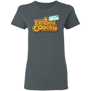Yeah I Have Excellent Coochie T Shirts 2