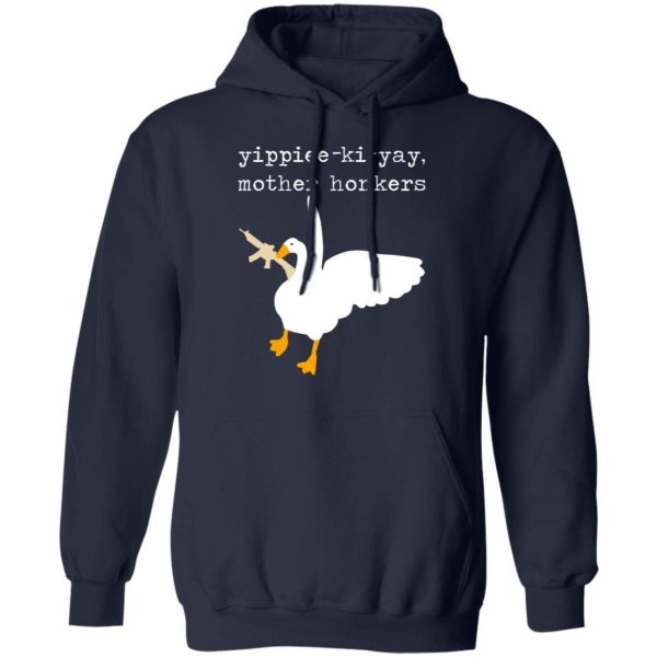 Yippiee-Ki-Yay Mother Honkers Shirt