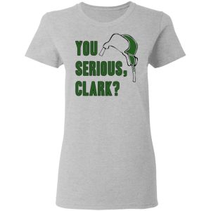 You Serious, Clark Shirt 3 You Serious Clark Shirt 12