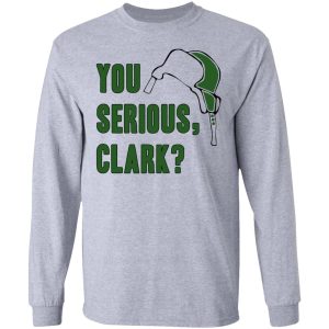 You Serious, Clark Shirt 4 You Serious Clark Shirt 2