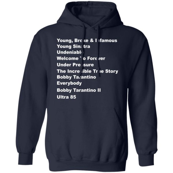 Young Broke Infamous Young Sinatra Undeniable Welcome To Forever Under Pressure T-Shirts